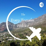 The Every Traveler Podcast