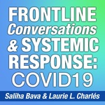 Frontline Conversations & Systemic Response: COVID19