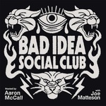 Bad Idea Social Club
