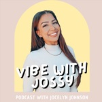 Vibe with Jossy