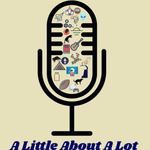 A Little About A Lot