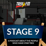 Stage Nine: A Podcast about the People Who Make Star Trek