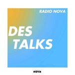 Des Talks — avec Radio Nova