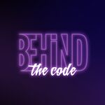 Behind The Code