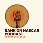 Bank On NASCAR Podcast