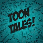 Toon Tales Podcast