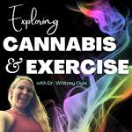 Exploring Cannabis & Exercise