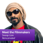 Snoop Lion, Reincarnated: Meet the Filmmakers