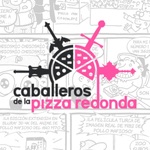 Caballeros de la Pizza Redonda.
