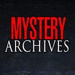 Mystery Archives Episodes