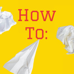 How To: