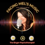 Facing Mel's Music - The Rock-Chick Shrink for Creatives on the Edge!