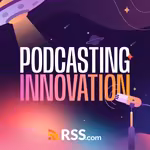Podcasting Innovation