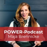 Der Power-Podcast mit Maja Brennicke