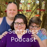 Sentzless Podcast