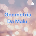 Geometria Da Malu