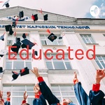 Educated
