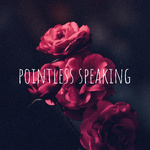 pointless speaking