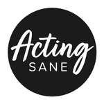Acting Sane