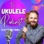 The Ukulele Podcast