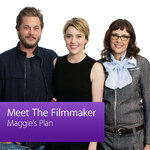 Maggie's Plan: Meet the Filmmaker