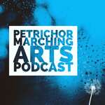Petrichor Marching Arts Podcast