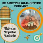 Be a Better Goal Getter