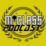 M-Class Podcast