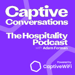 Captive Conversations, The Hospitality Podcast