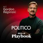 POLITICO Berlin Playbook – Der Podcast