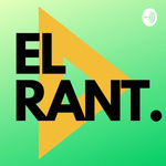 El Show de el Rant