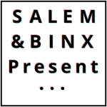 Salem & Binx Present...