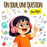Un jour, une question avec Mimi / Questions pour Enfants