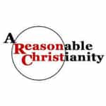 A Reasonable Christianity