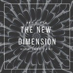 另一個維度 The New Dimension