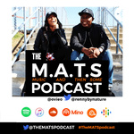 The M.A.T.S Podcast
