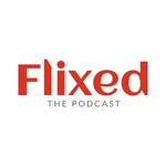 Flixed: The Podcast