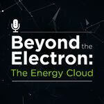 Beyond the Electron: The Energy Cloud