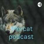 Mercat podcast