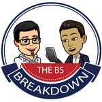 The BS Breakdown