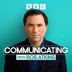 Communicating with Ros Atkins