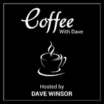 The coffeewithdave's Podcast