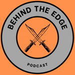 Behind the Edge Podcast