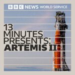 13 Minutes Presents: Artemis II