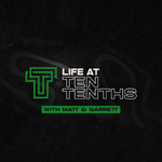 Life at Ten Tenths