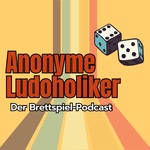 Anonyme Ludoholiker - Der Brettspiel-Podcast