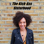 The Kick Ass Sisterhood