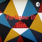 Parliamo Di Tech