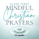 Mindful Christian Prayers