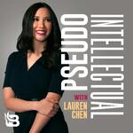 Pseudo-Intellectual with Lauren Chen